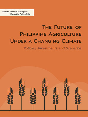 cover image of The Future of Philippine Agriculture under a Changing Climate